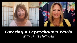 Entering a Leprechauns World with Tanis Helliwell  Regina Meredith [upl. by Eniloj544]