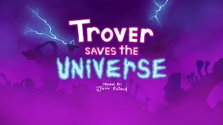 Trover Saves The Universe  Rare Power Babies Important Cosmic Jobs  4 Mr Doctor Punts [upl. by Nerw]