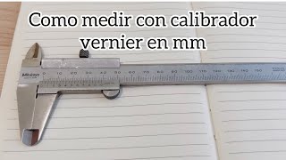 Como medir con calibrador vernier en milímetros [upl. by Eendyc]