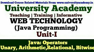 WT15Web TechnologyJava Programming for BeginnerOperators In Java UnaryArithmeticBit wise etc [upl. by Egide]