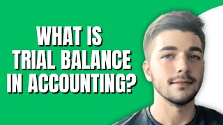 What Is A Trial Balance In Accounting With Example [upl. by Opportuna582]