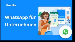 WhatsApp für Ihr Unternehmen – Userlike [upl. by Filmore]