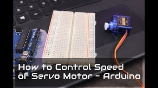 How to Control Speed of Servo Motor  Arduino Project [upl. by Olegnad]