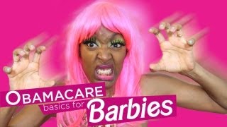 Obamacare Basics For Barbies [upl. by Finnegan544]