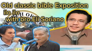 Old classic bible Exposition in iloilobroEli Soriano [upl. by Cypro]