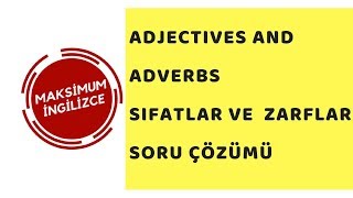 Sıfatlar ve Zarflar  Adjectives and Adverbs Soru Çözümü [upl. by Dleifrag]