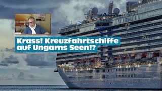 Kreuzfahrtschiffe auf Ungarns großen Seen [upl. by Reddin305]