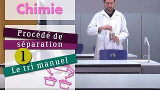 Chimie le tri manuel procédé de séparation [upl. by Anilegna782]