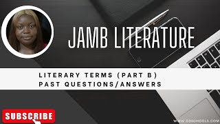 JAMB Literature 2025 EP 3  Literary Terms  Likely Exam Questions PART B [upl. by Raamal]