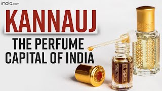 Why Kannauj is Known as The Perfume Capital of India  Attar  Kannauj Attar  Kannauj Perfume [upl. by Unity564]