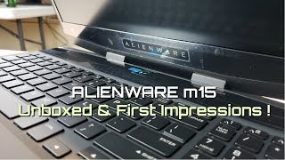 Alienware m15 with Liquid Metal  1st Impressions [upl. by Milon]