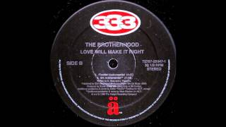 The Brotherhood  Love Will Make It Right Flashin Instrumental ‎ [upl. by Enirolf]