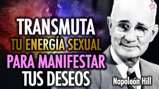 🤯💜Haz Esto para TRANSMUTAR TU ENERGÍA SEXUAL⚡️Lo que decía NAPOLEON HILL en quotPiense y Hágase Ricoquot [upl. by Adaline777]