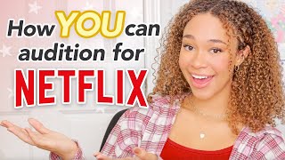 How to Audition for Netflix Shows Movies Reality TV  Casting Calls [upl. by Odlonyer357]