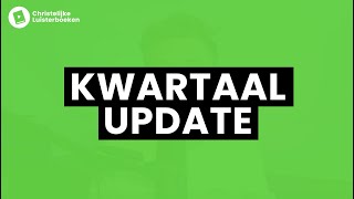 Kwartaal update  Christelijke luisterboeken livestream [upl. by Nnayrrehs566]