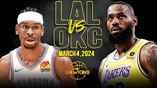 Los Angeles Lakers vs OKC Thunder Full Game Highlights  March 4 2024  FreeDawkins [upl. by Ellerred]