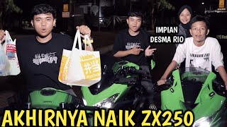 MIMPI DESMA NAIK MOTOR ZX 250R BARENG RIO TERWUJUD [upl. by Akenom767]