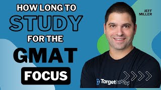 How Long to Study for GMAT Focus GMAT Experts Advice [upl. by Solrac963]