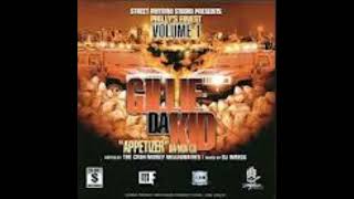 Gillie Da Kid  Appetizer Vol1  Appetizer [upl. by Eibocaj429]