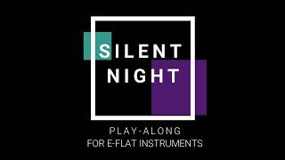 quotSilent Nightquot PlayAlong for EFlatInstruments Alto Sax [upl. by Luhe]