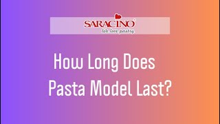 How long does Saracino Pasta Model last [upl. by Landan]