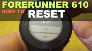 Garmin Forerunner 610  How to Reset [upl. by Paulie]