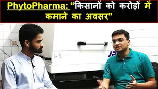 PhytoPharma A Billion Dollar Industry for Farmers  Hindi  Priyank Singhvi Feat Dr Prabhat [upl. by Kirkpatrick113]