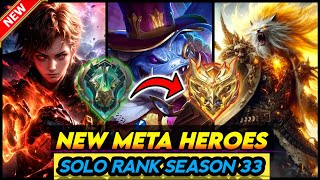 15 NEW META HEROES TO SOLO RANK UP IN SEASON 33  Mobile Legends Tier List [upl. by Ancelin]