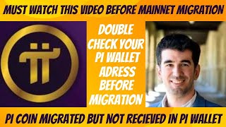 Why Pi Balance not Received in Mainnet Wallet  Pi Coin Migrated but not received in Mainnet Wallet [upl. by Sucramed]