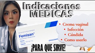 FEMISAN como utilizarla para que sirve la crema [upl. by Edbert]