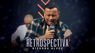 Ricardo Alves  Retrospectiva [upl. by Anilam231]