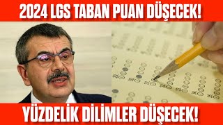 LGS Taban puanları düşecek Yüzdelik dilimler düşecek Peki neden LGS 2024 [upl. by Berglund]