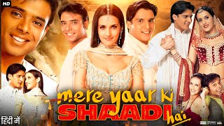 Mere Yaar Ki Shaadi Hai Full Movie Hindi Review amp Facts  Jimmy  Uday  Bipasha  Tulip  Shamita [upl. by Pozzy]