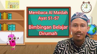 Belajar Membaca Al Quran Surat Al Maidah Ayat 5157 Bersama Mas Afif Ngarum Grabagan Tuban [upl. by Napra64]