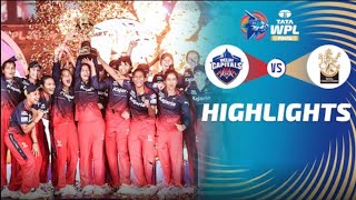 DC vs RCB 🔥 WPL Final 🏆  Womens Premier League 2024  Full Match Highlights  Winning Moment [upl. by Dott821]