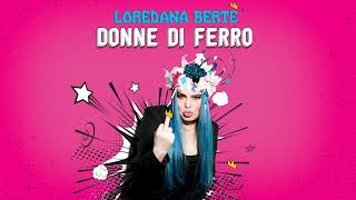 Loredana Bertè  Donne di ferro feat JAx Official Visual Art Video [upl. by Semadar72]