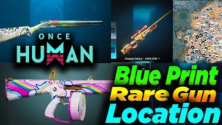 ONCE HUMAN CALIBRATION BLUEPRINTS amp RARE GUN LOCATION EXPLORE WEAPON BLUEPRINTS 😎ARMOR BLUEPRINTS [upl. by Orapma]