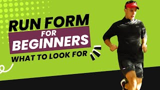 Run Form for Beginners What to Look for [upl. by Yelnats]