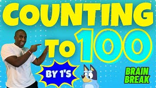 COUNTING TO 100 By 1s BRAIN BREAK EXERCISE FOR KIDS MOVEMENT ACTIVITY [upl. by Eerrehs]