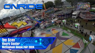 Top Scan  Henry Danter Onride  Nottingham Goose Fair 2024 [upl. by Jenness245]