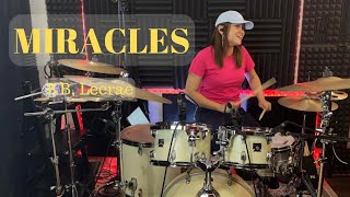 MIRACLES  KB Lecrae  Drum Cover [upl. by Tennies]