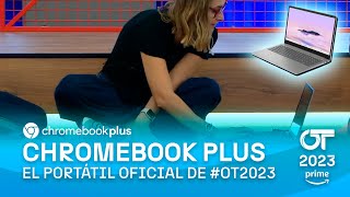 Repaso de gala con Chromebook Plus el portátil oficial de OT [upl. by Capwell]