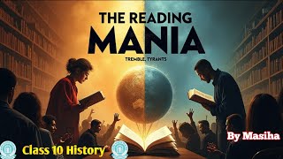 The Reading Mania  Print Culture and the Modern World  Class 10 History [upl. by Ridley212]