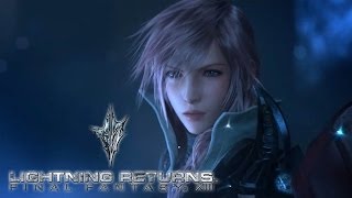 Lightning Returns Final Fantasy XIII  Demo Trailer 1080p TRUEHD QUALITY [upl. by Attenreb]