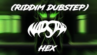 Riddim Dubstep NAPSTAA  Hex [upl. by Harland]