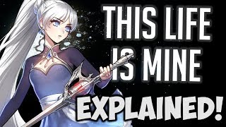 This Life Is Mine EXPLAINED RWBY Soundtrack Analysis [upl. by Ledairam]