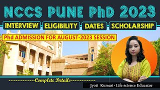 NCCS PUNE PhD ADMISSION AUGUST 2023  Complete Details [upl. by Akeenat43]