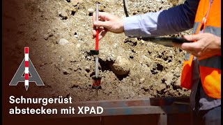 Schnurgerüst abstecken mit XPAD [upl. by Sivrup]