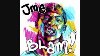 JME  Blam [upl. by Saenihp]