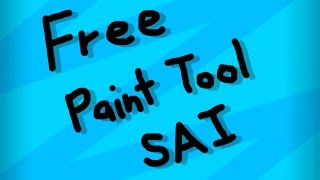 How to get Paint Tool SAI Full Version 100101  2022 [upl. by Evslin]